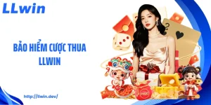Bảo Hiểm Cược Thua LLWIN: Ưu Đãi Hỗ Trợ Rủi Ro Cá Cược