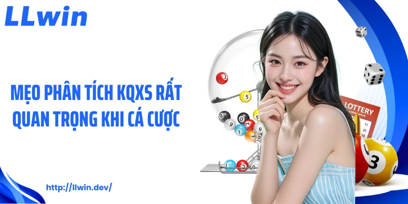 Mẹo phân tích KQXS rất quan trọng khi cá cược